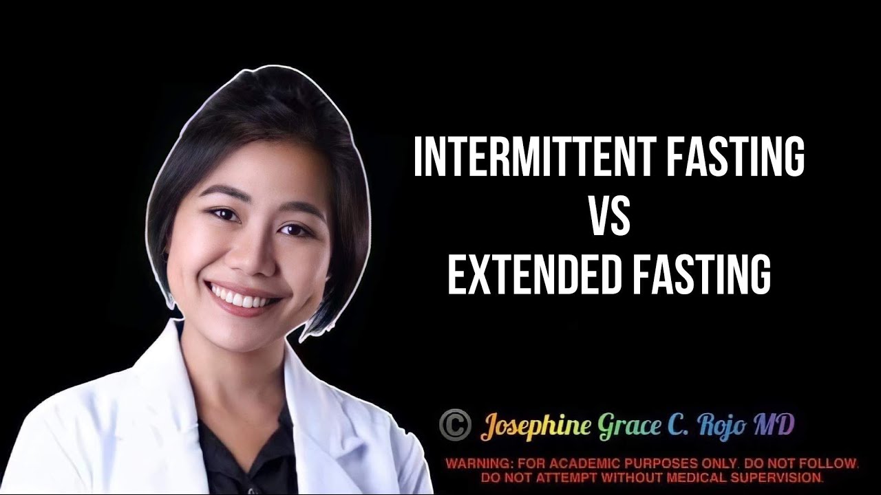 Intermittent Fasting versus Extended Fasting