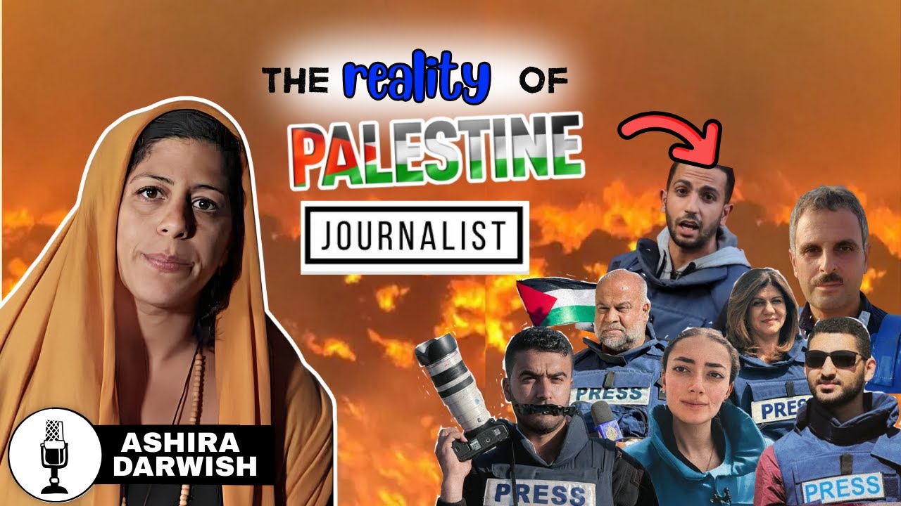 Between Genocide and Silence: The Reality of Palestinian Journalism | ASHIRA DARWISH