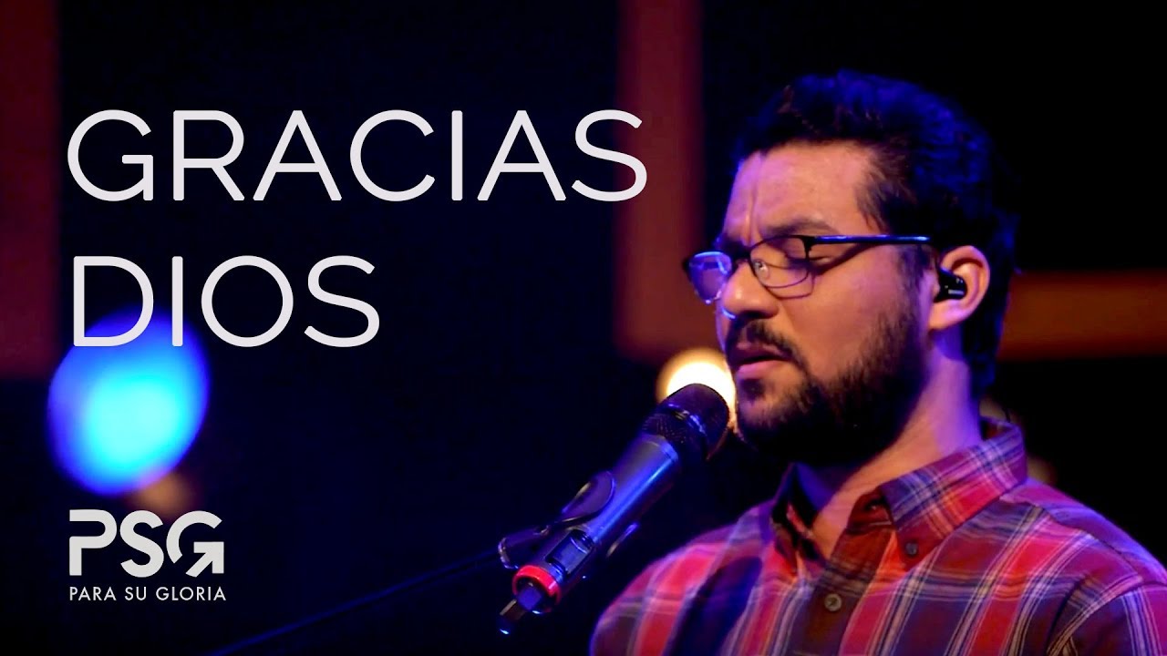 PARA SU GLORIA - Gracias Dios (en vivo)