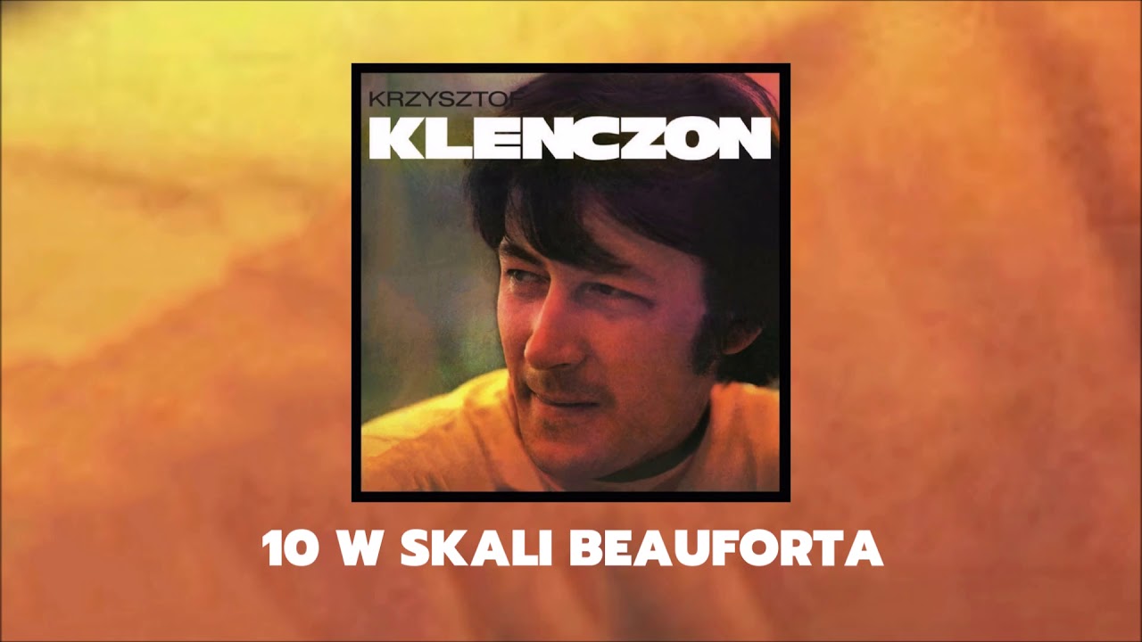 Krzysztof Klenczon | Trzy Korony - 10 w skali Beauforta [Official Audio]