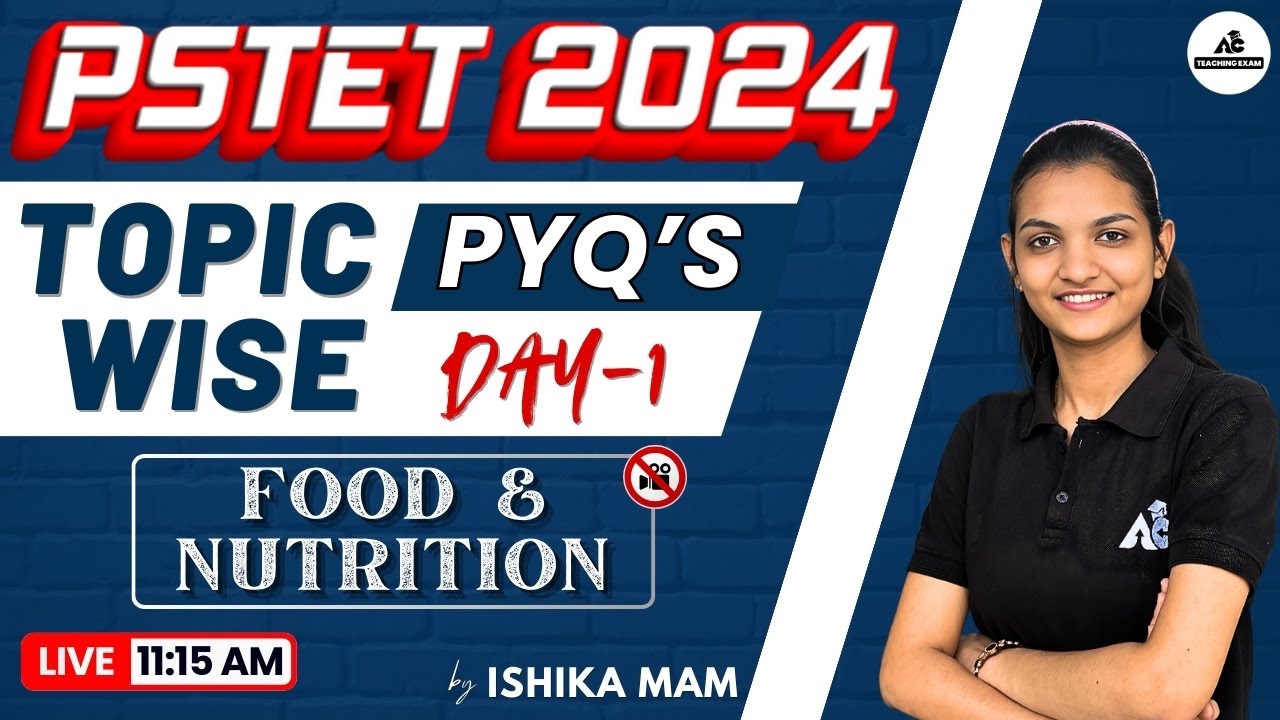 PSTET 2024 | Topic Wise PYQ'S | FOOD & NUTRITION | By Ishika Mam | Live 11:15 AM | #1