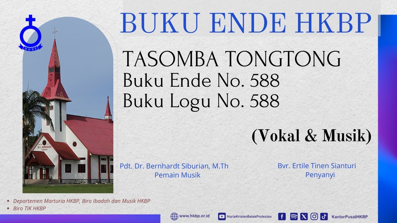 BUKU ENDE HKBP No. 588 Buku Logu No. 588  TASOMBA TONGTONG  (Vokal & Musik)