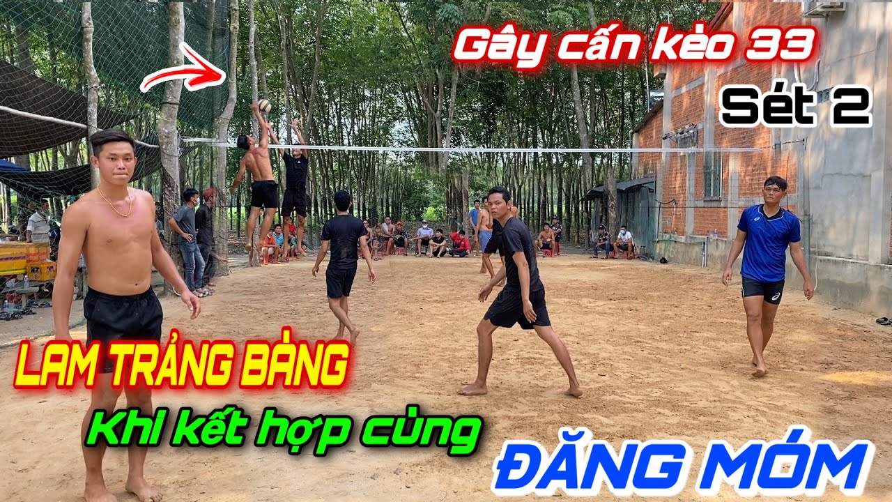 ĐĂNG MÓM, LAM TRẢNG BÀNG, CHƯƠNG 3...3 TUẤN AN, THÁI DIU, CƯỜNG || SÉT 2