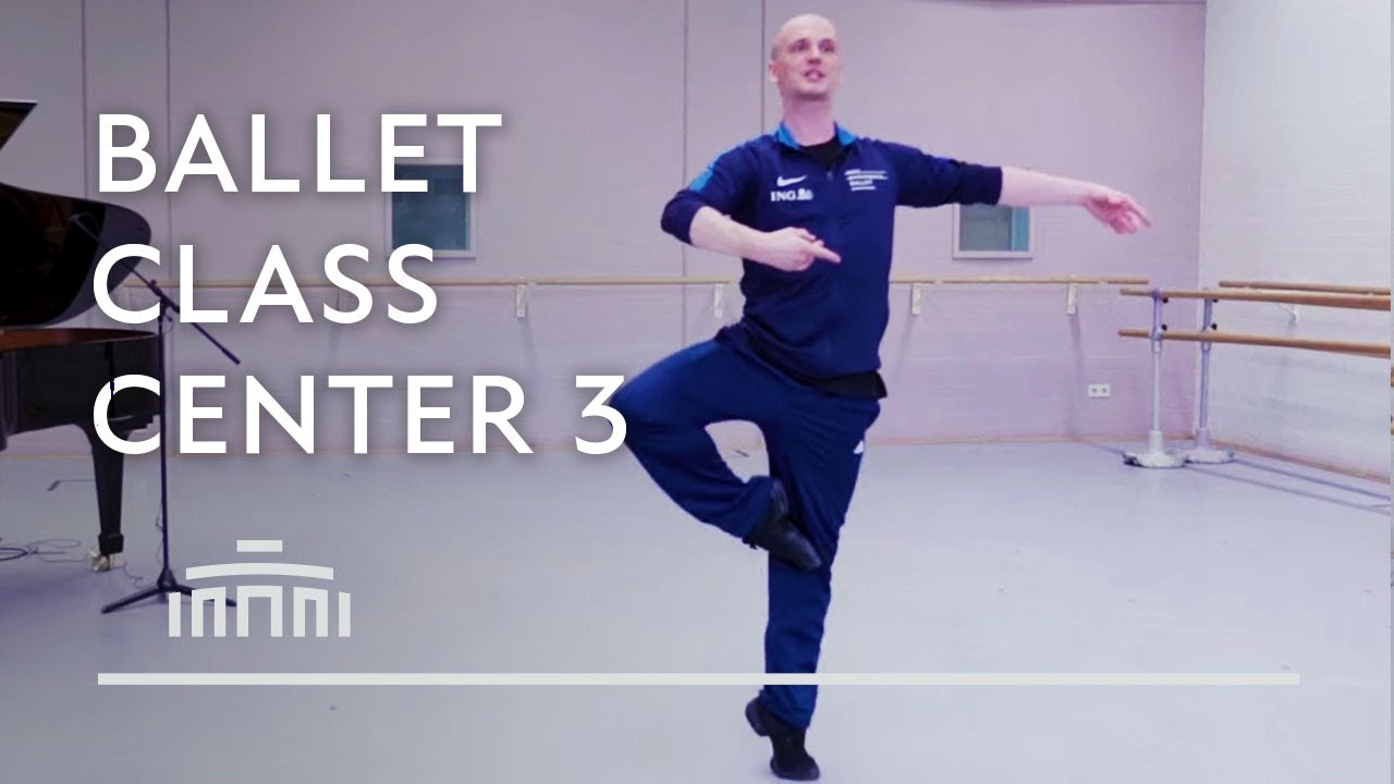 Ballet Class - Center work 3 - Dutch National Ballet