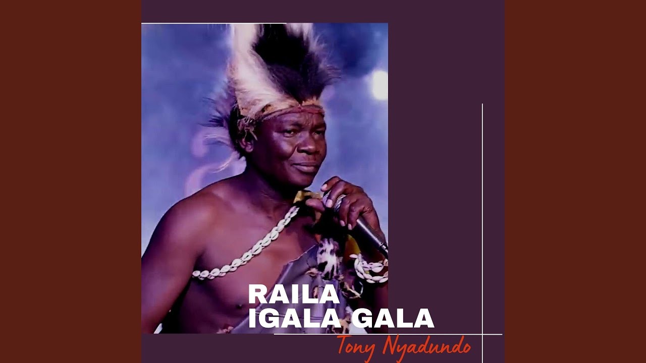 Raila Igala Gala
