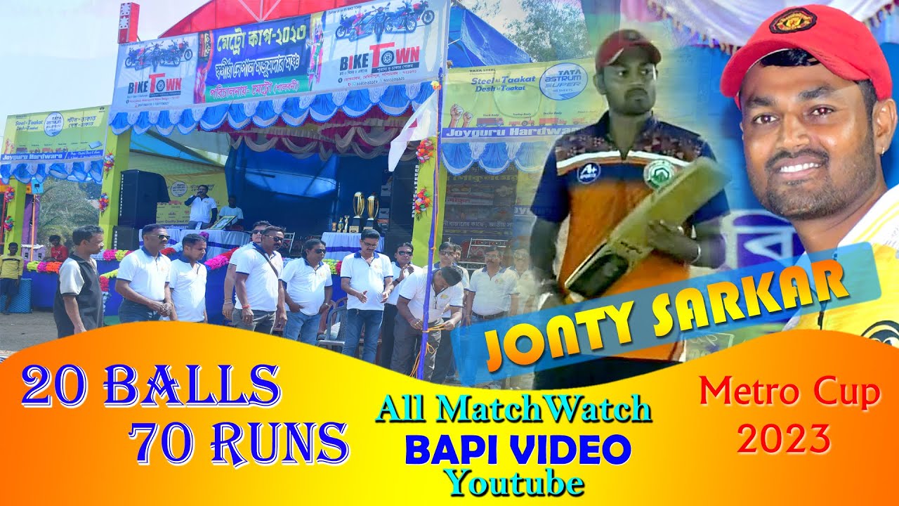 Jonty Sarkar || 20 Balls  70 Runs || Metro Cup-2023
