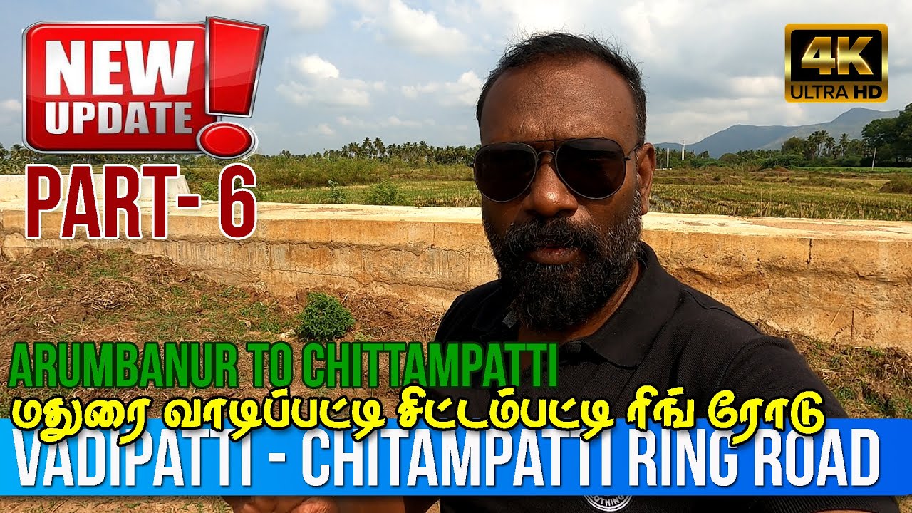 North Outer Ring Road Madurai Part 6 Arumbanur Vilakku Chittampatti