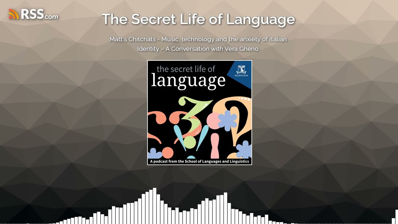 Matt's Chitchats - Music, technology and the anxiety of Italian Identity – A Conversation...