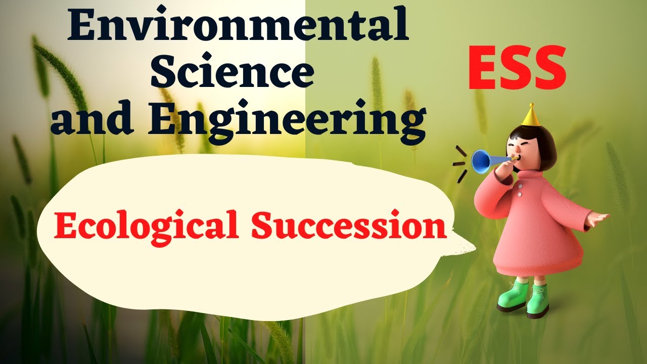 Ecological Succession | Environmental Science and Engineering | ESS | Chemistry Trening | Tamil