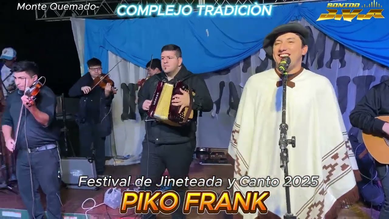 PIKO FRANK - Complejo Tradicion (monte quemado2025)