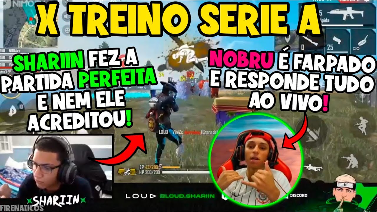 X TREINO COPA - NOBRU É FARPADO - SHARIIN FAZ PARTIDA QUE NEM ELE ACREDITA!! - CLIPS FREE FIRE