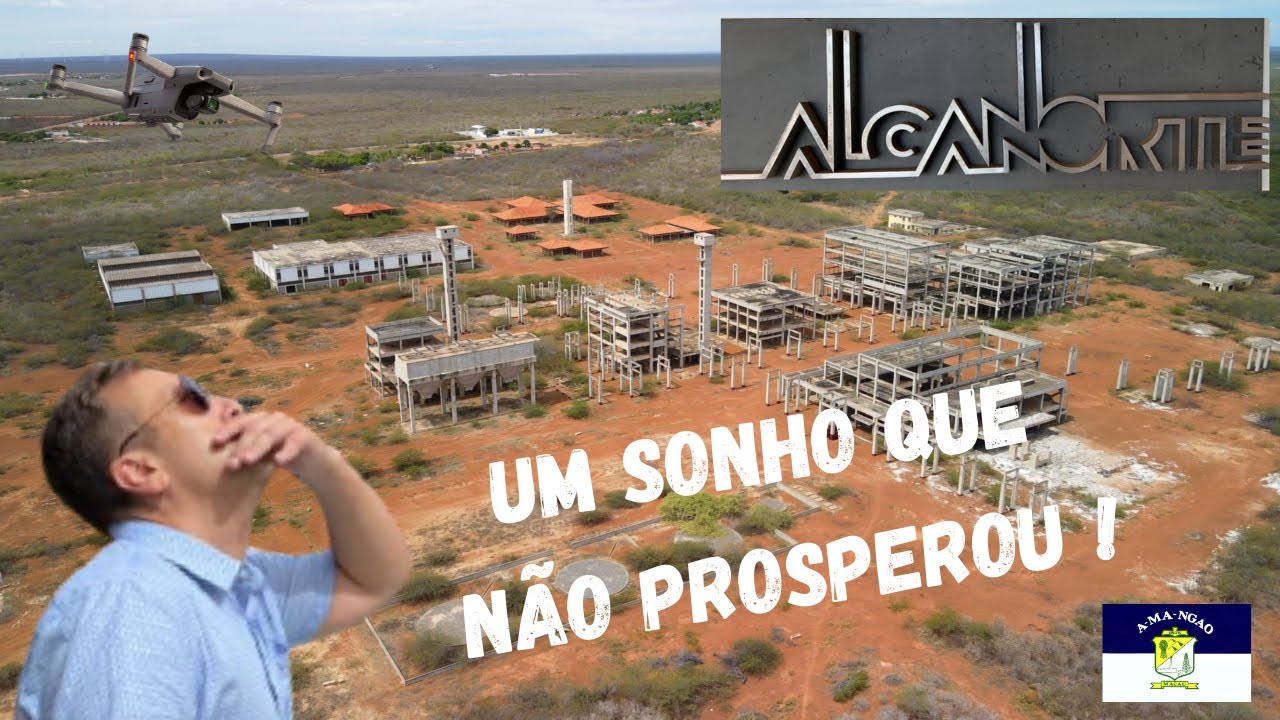 Voo de DRONE na ALCANORTE em MACAU RN um sonho que não PROSPEROU.