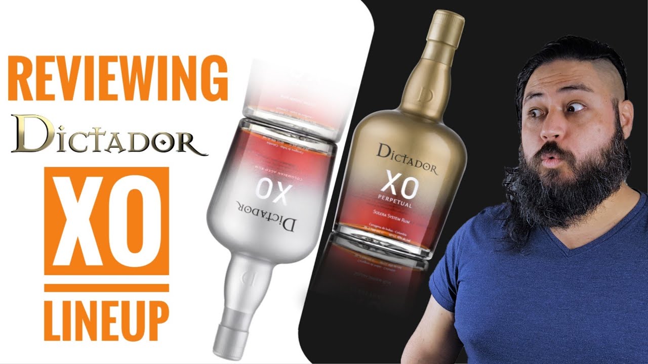 Dictador Rum XO Insolent & XO Perpetual Review