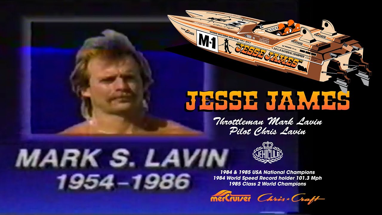Legendary Offshore Powerboaters: Jesse James, Pilot Chris Lavin, and Throttleman Mark Lavin (RIP) 🏆