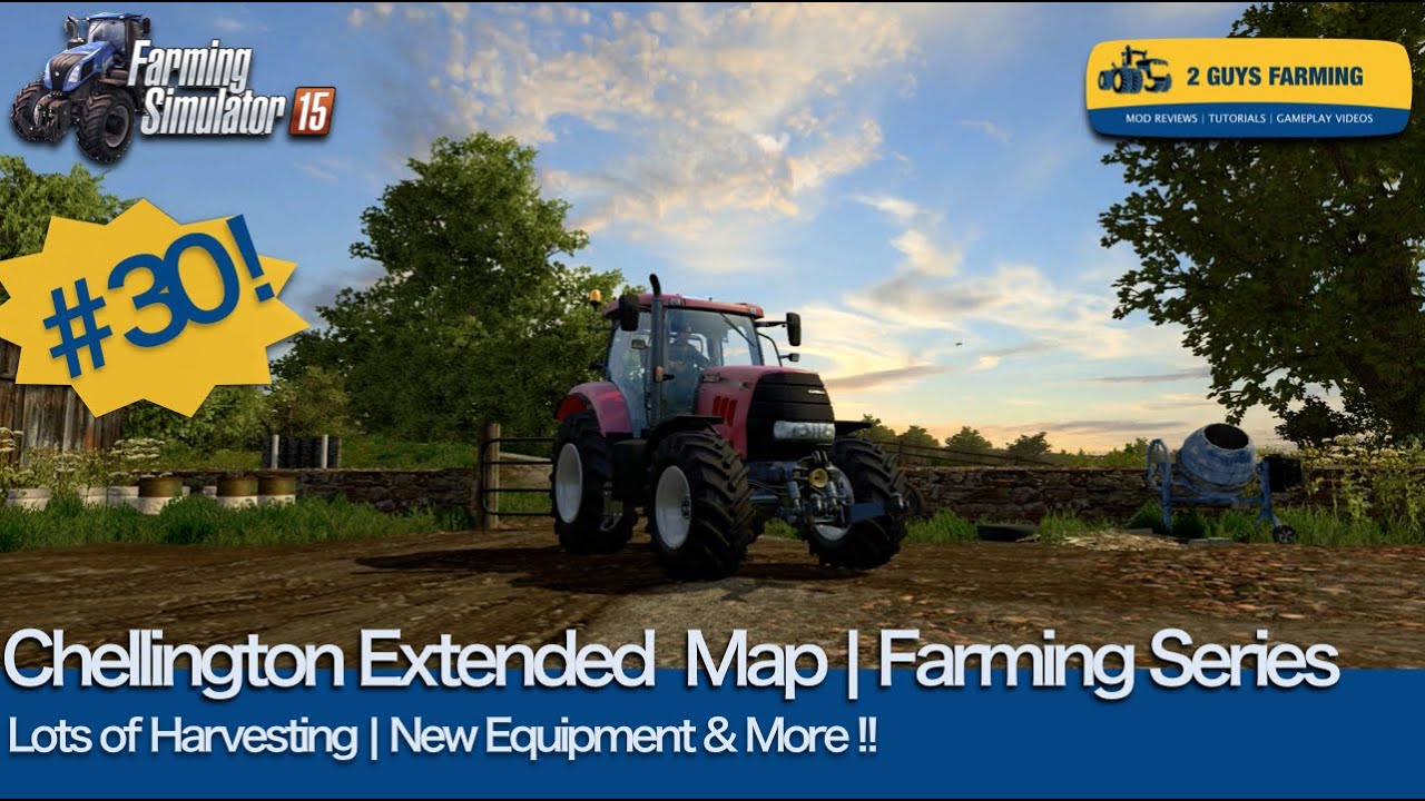 Chellington Extended | Farming Series | Episode # 30 | Farming Simulator 2015