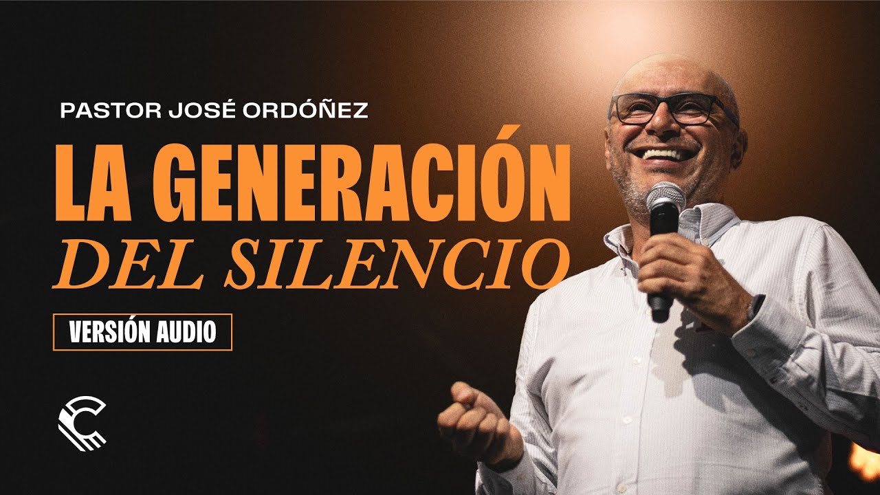 La generación del Silencio | José Ordóñez | Comunidad MDE