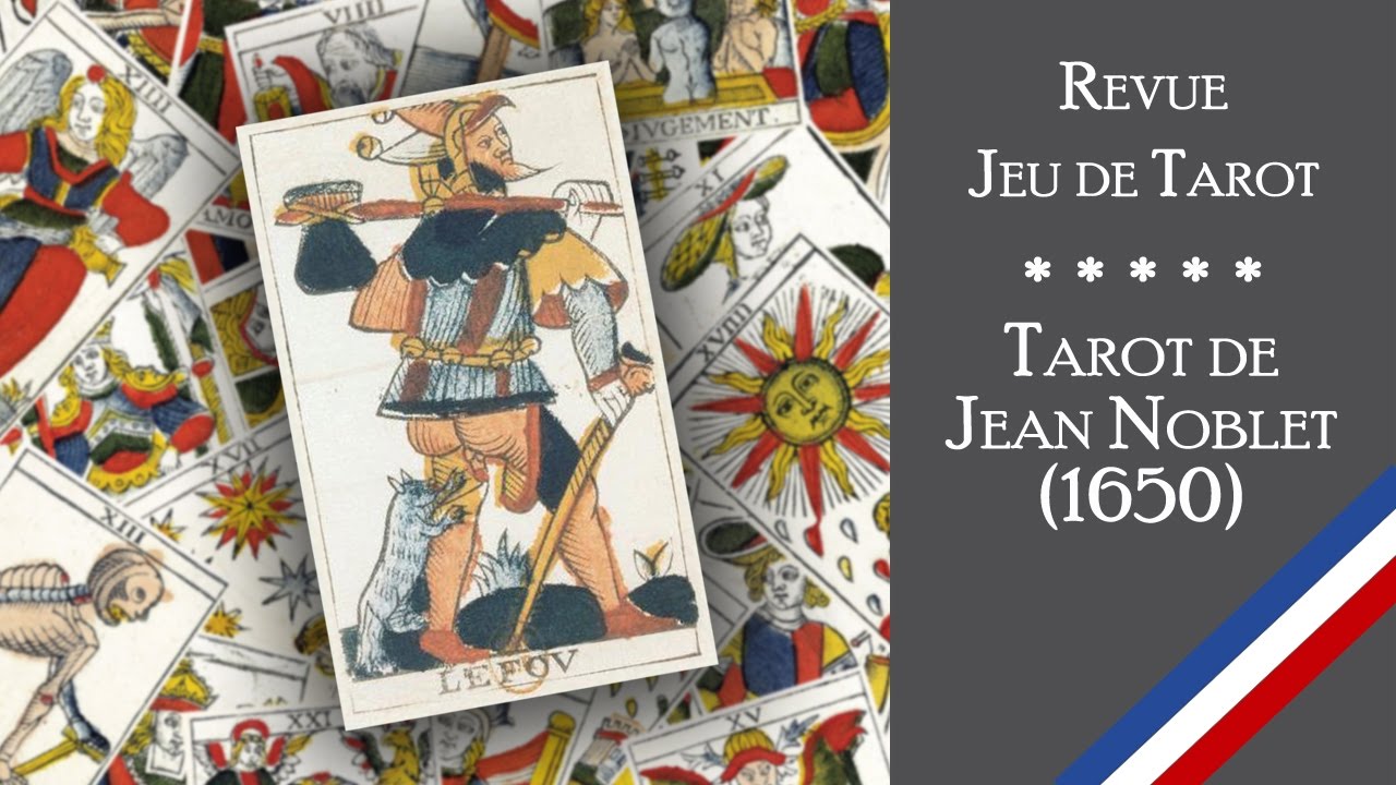 Tarot de Marseille - Revue Tarot de Jean Noblet (1650) - Suppléments [FR]