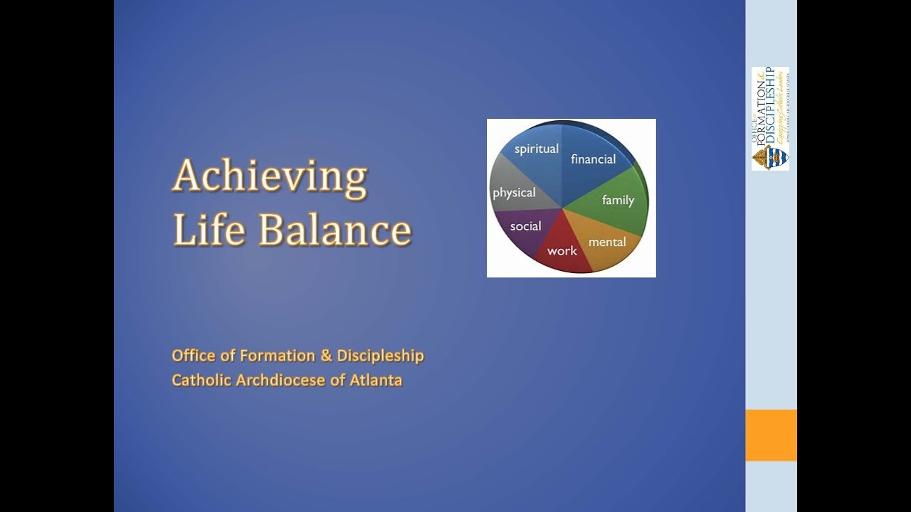 Achieving Life Balance
