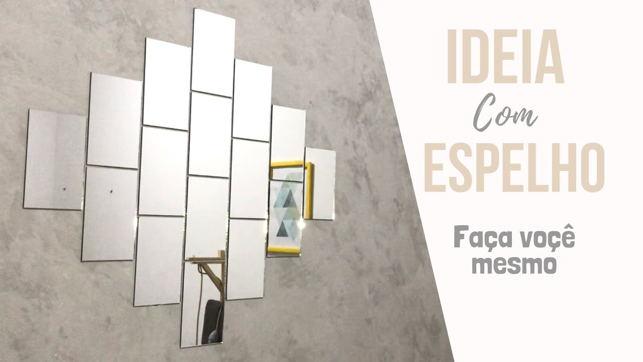 Espelho Decorativo - Faça Você Mesmo