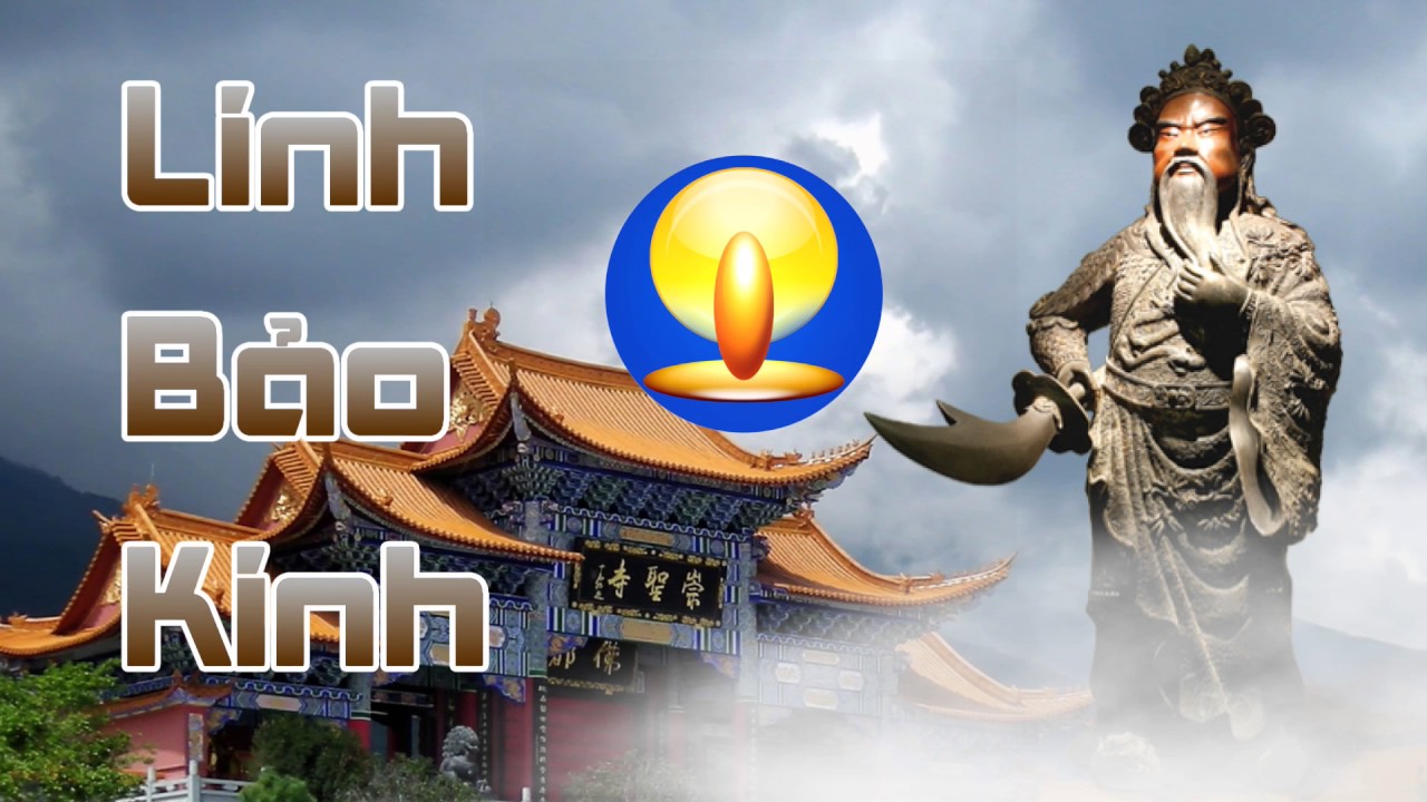 Linh Bảo Kinh Của Đức Linh Bảo Thiên Tôn - Trình Bày: Bác Sĩ - Lệ Ba