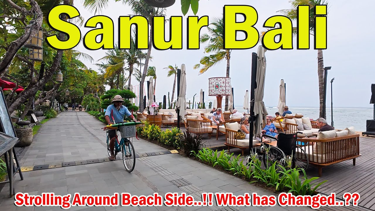 Strolling Around Beach Side In Sanur Bali..!! What Has Changed Here..??