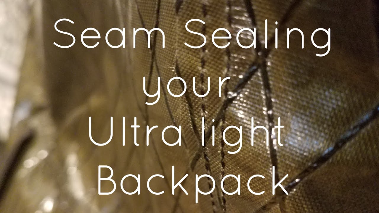 Seam sealing a Backpack: Superior Wilderness Design 40L Internal Frame