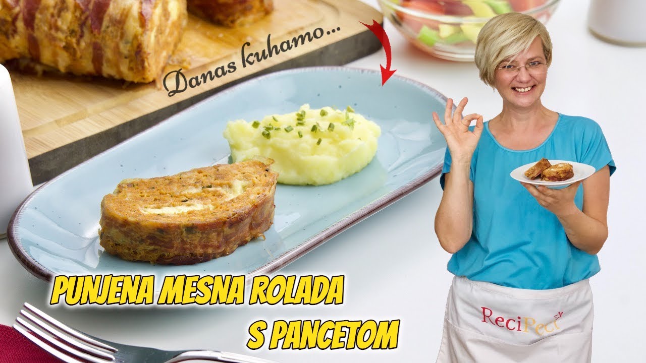 Danas kuhamo: PUNJENA MESNA ŠTRUCA/ROLADA S PANCETOM • ReciPeci Sandre Gašparić