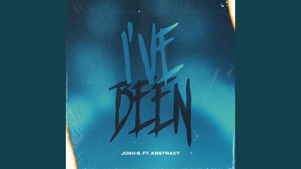 I've Been (feat. Abstract)