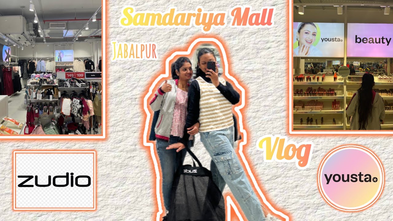 Samdariya Mall |jabalpur |zudio |yousta |full vlog 