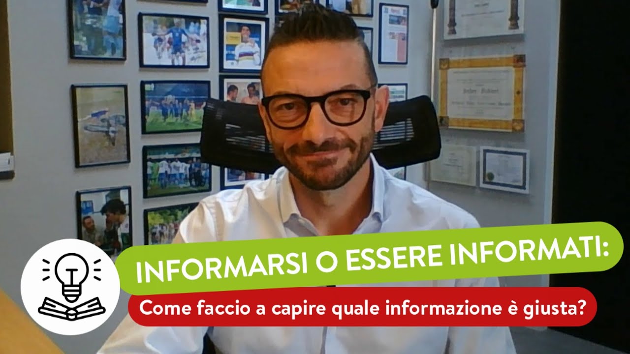 INFORMARSI O ESSERE INFORMATI: Come faccio a capire quale informazione &egrave; giusta ?