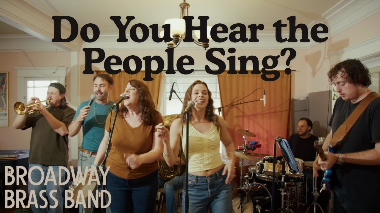 Broadway Brass Band—Do You Hear The People Sing? (Les Miserables)
