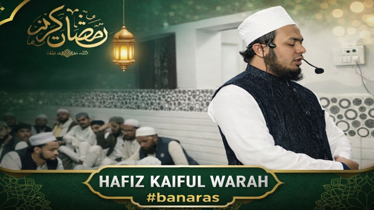 HAFIZ KAIFUL WARAH#banaras 