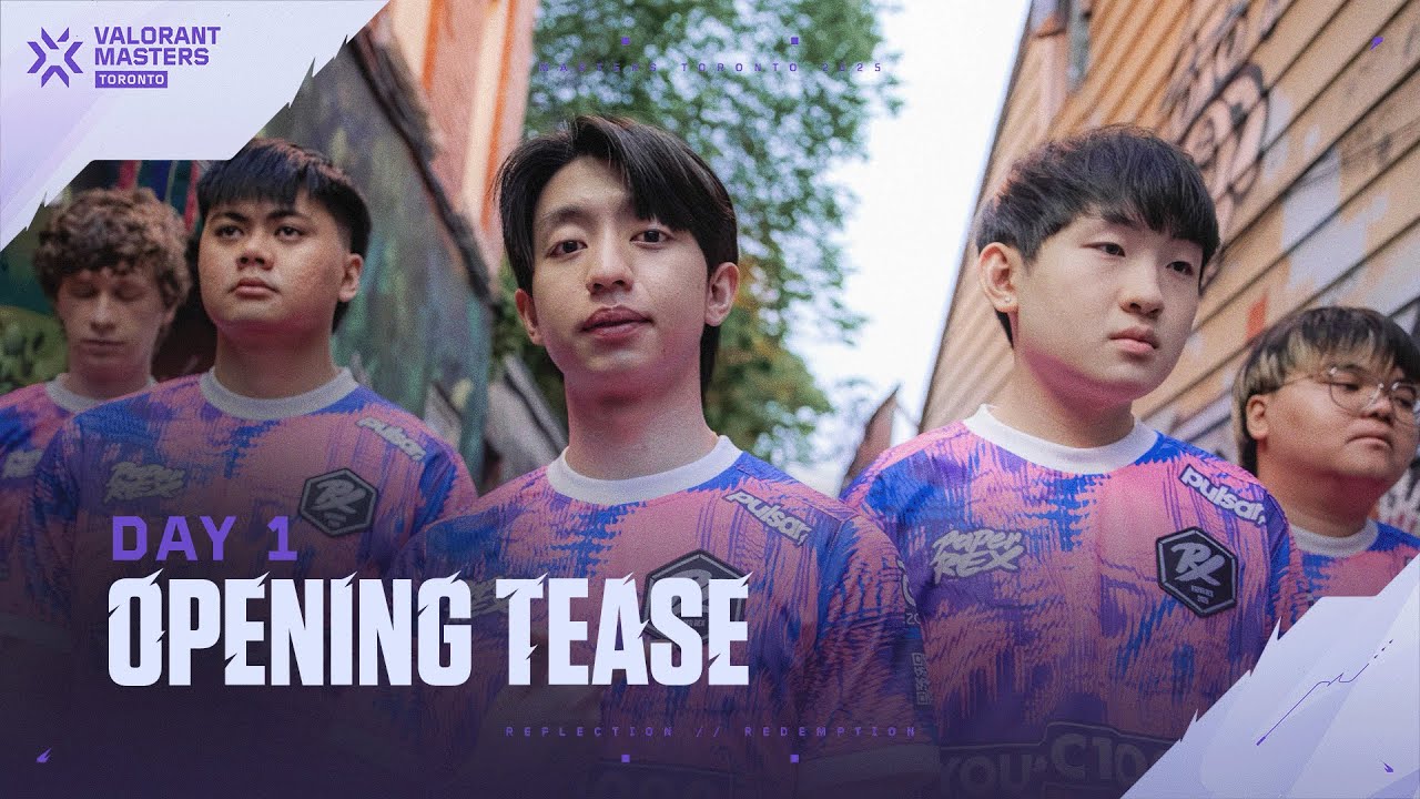 Reflection | VALORANT Masters Toronto Day 1 Tease