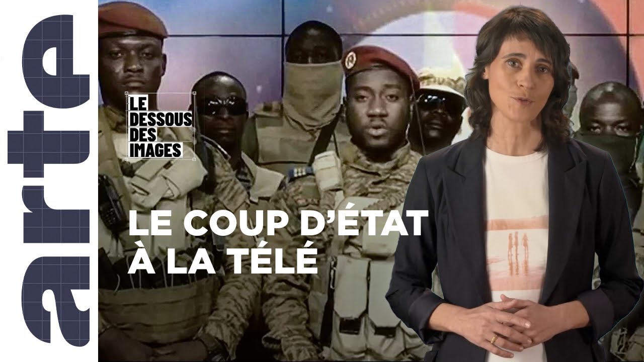 Burkina Faso : quand l'image fait le putsch - Le Dessous des images - ARTE