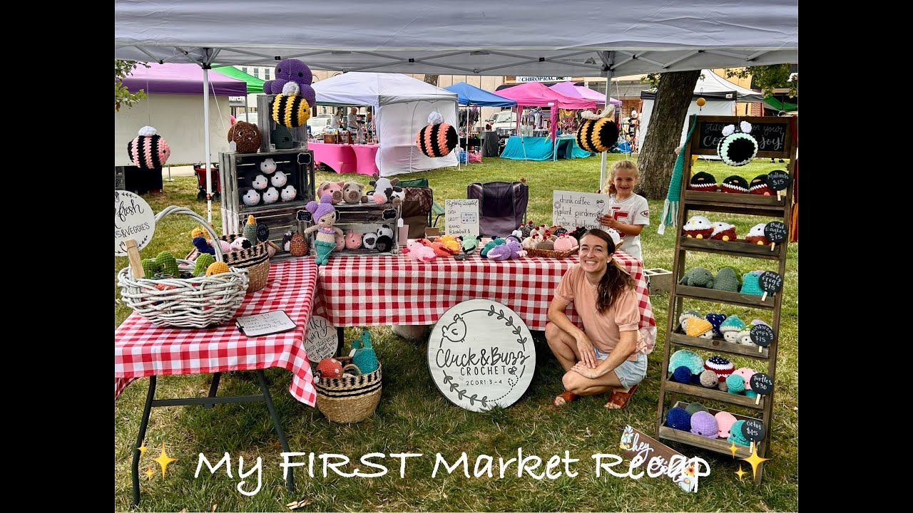 FIRST Crochet Market Recap: Inventory, Best-Sellers, How much $$$ I made??