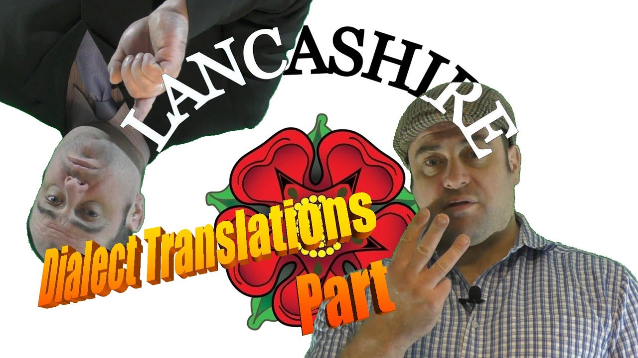 Lancashire Dialect Phrases Translated Part III
