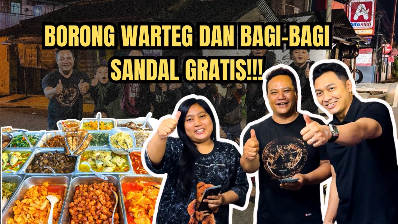 BORONG WARTEG UNTUK SAHUR ON THE ROAD | SAHUR DISINI DAPET SANDAL BUAT LEBARAN