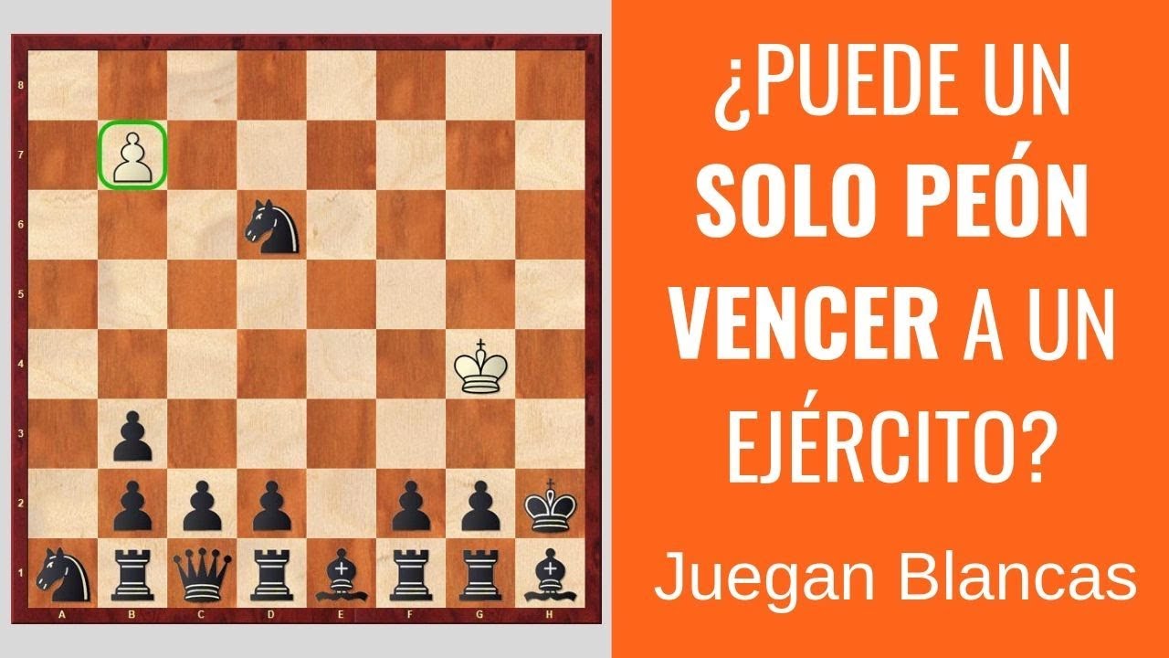 ¿Puede un solo peón vencer a un ejército? ¡Te lo demostramos!