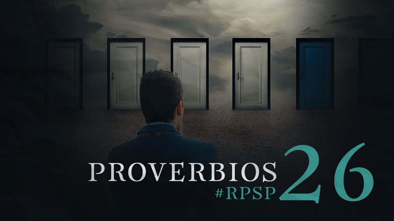 PROVERBIOS 26 Resumen Pr. Adolfo Suarez | Reavivados Por Su Palabra
