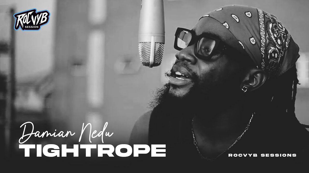 Damian Nedu  - Tightrope | Rocvyb Sessions