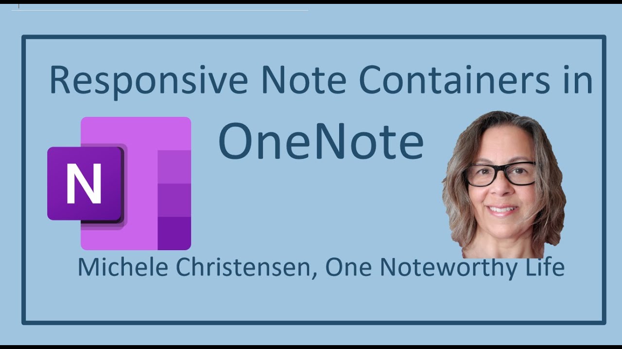 Responsive Note Containers in OneNote | Auto-resize for screen size| Text Containers