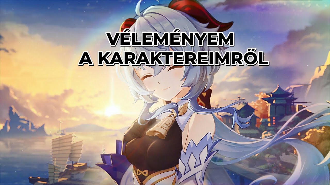 Genshin Impact: VÉLEMÉNYEM a FELFEJLESZTETT karaktereimről! Megéri-e Ganyu és Zhongli?