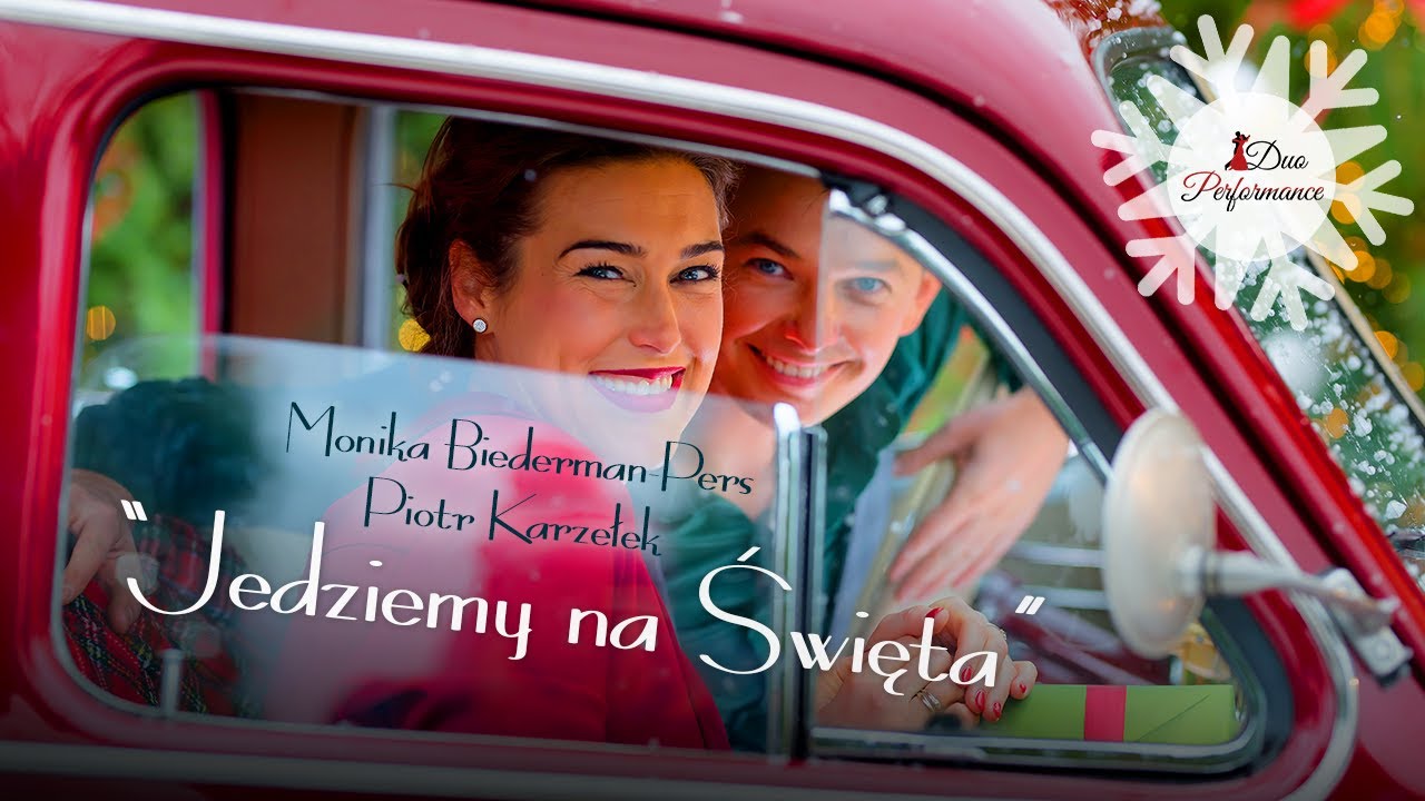 JEDZIEMY NA ŚWIĘTA | Official Video | Monika Biederman-Pers i Piotr Karzełek Duo Performance