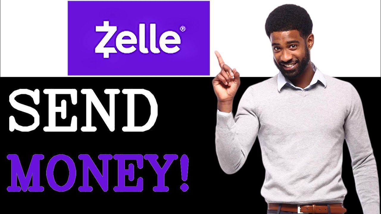 How To Use Zelle Send Money (2025)