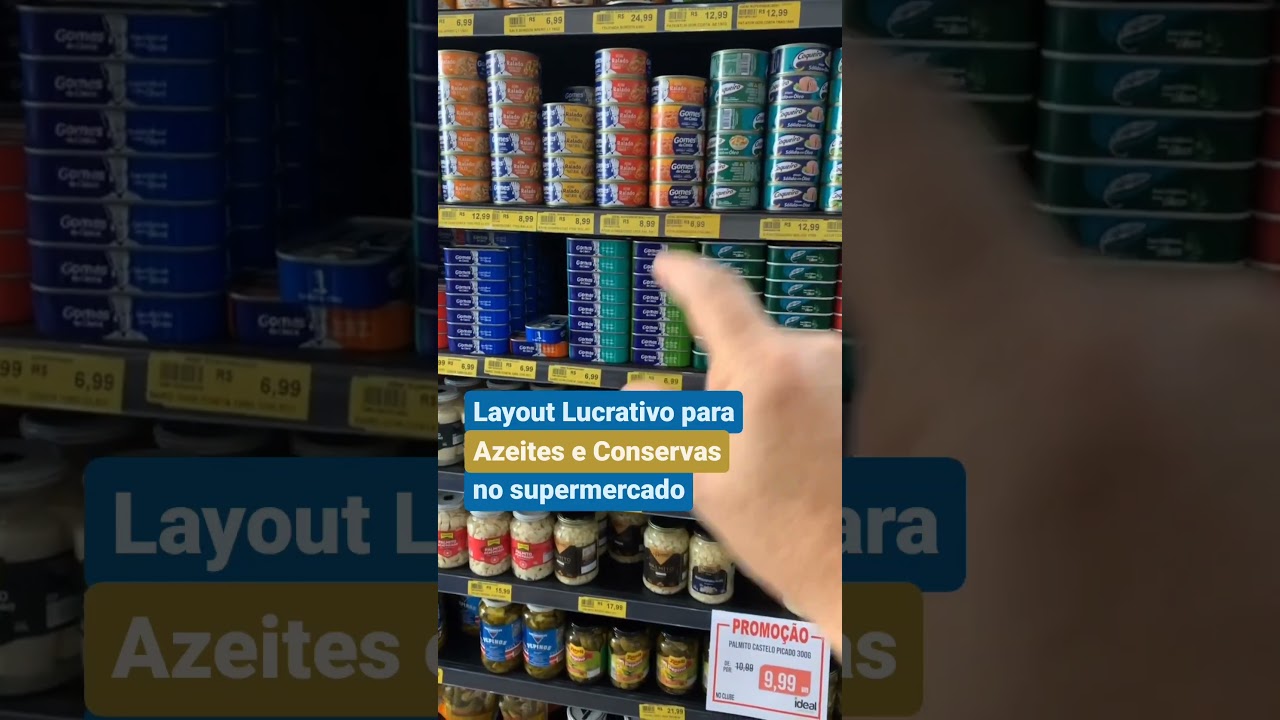 Layout lucrativo para azeites e conservas no supermercado