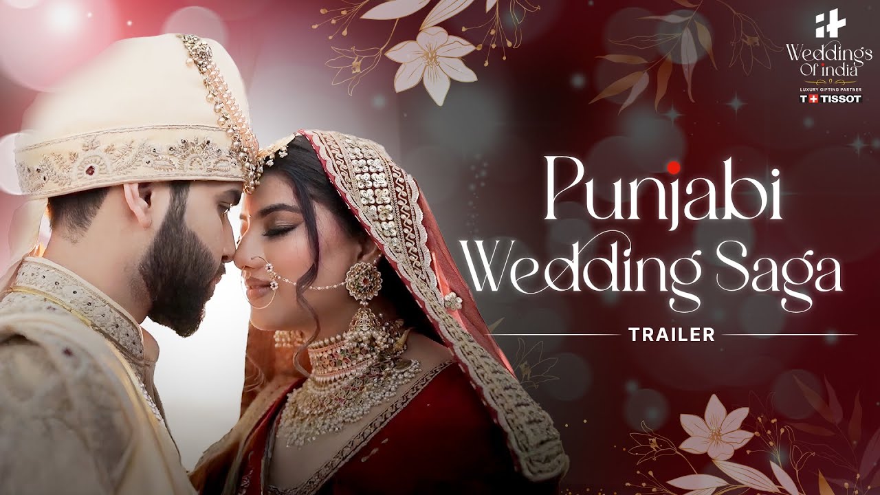 The Punjabi Wedding Saga | Trailer | Weddings of India