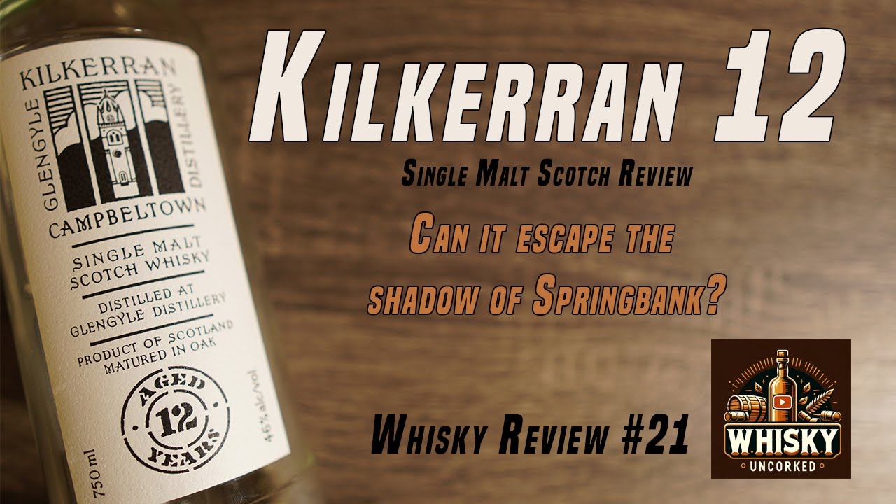 Whisky Review #21: Kilkerran 12 Year | 02.03.20 | 46% | Last Drops