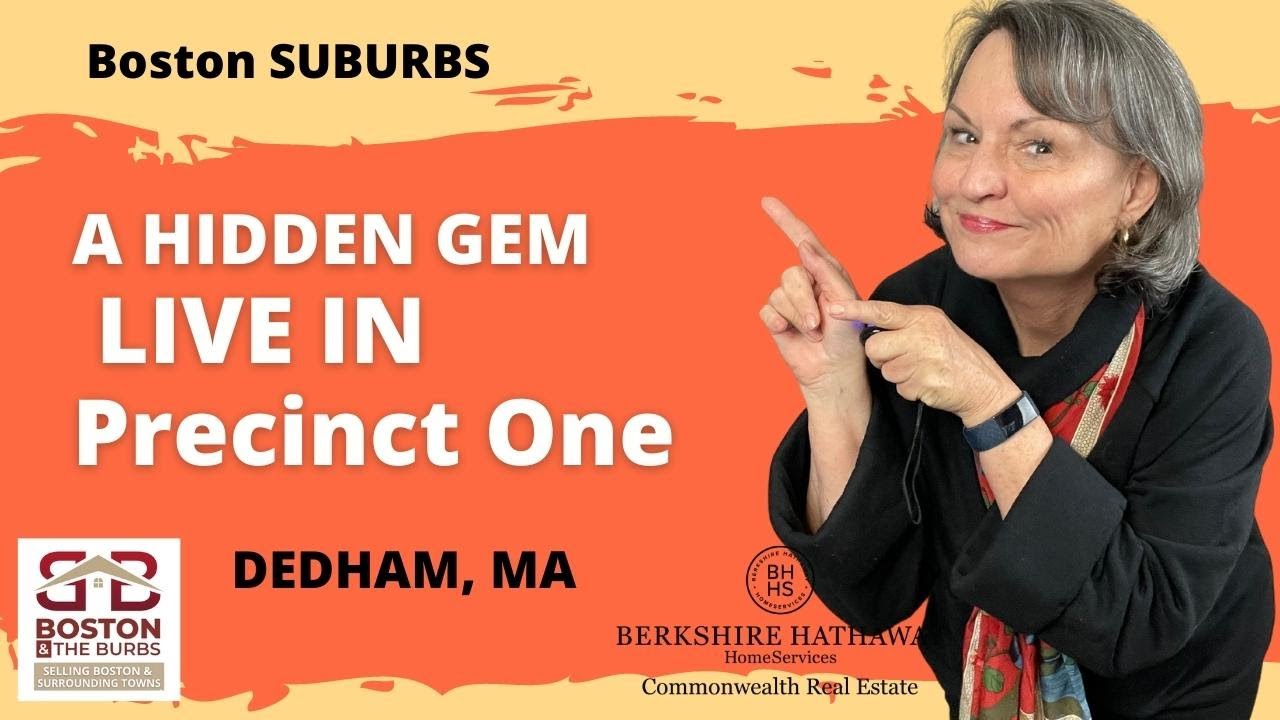 Live in PRECINCT ONE DEDHAM, MA