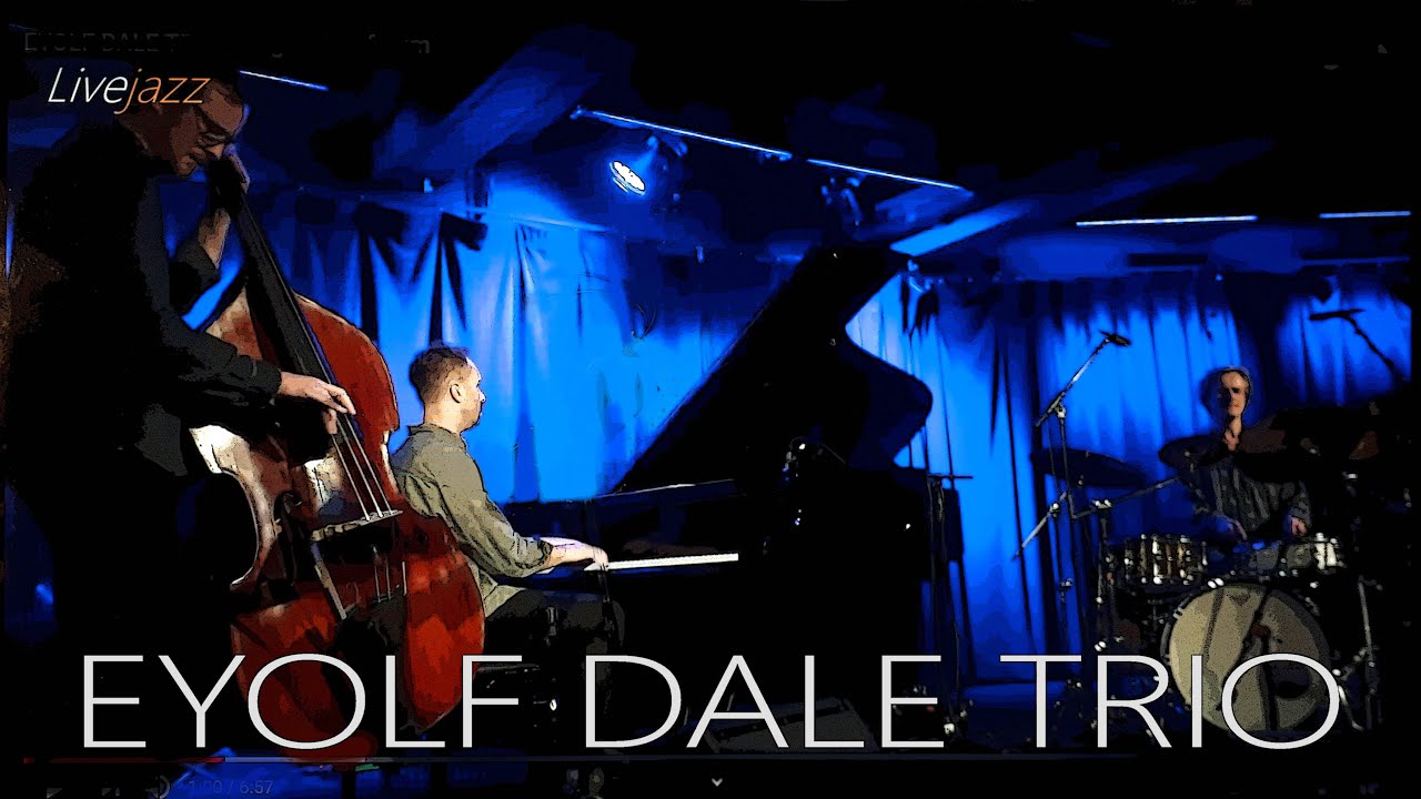 EYOLF DALE TRIO | Bergen Jazzforum