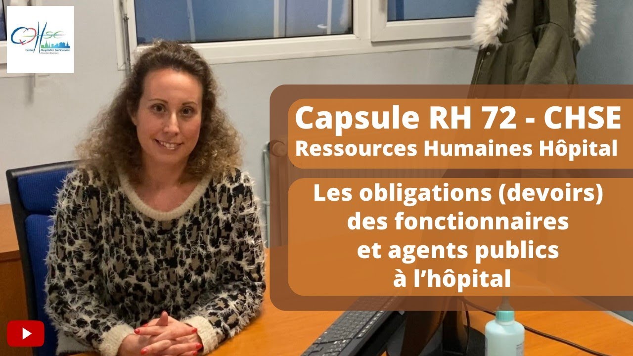Capsule RH #72 CHSE - Les obligations (devoirs) des fonctionnaires et agents publics à l'hôpital